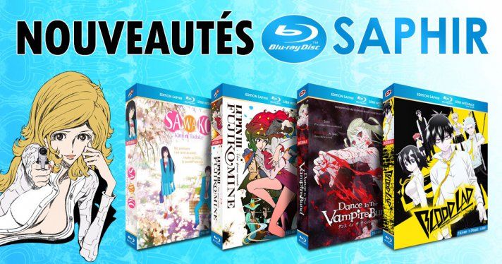 Nouveauts en dition Saphir : Blood Lad, Dance in the Vampire Bund, Kimi ni Todoke et Lupin 3