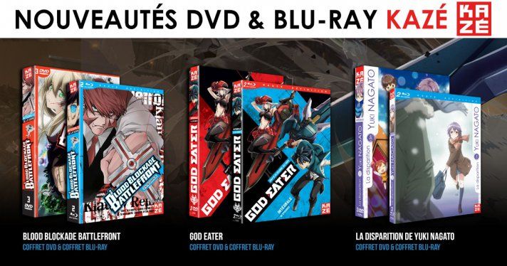 Nouveauts Kaz : God Eater, Blood Blockade Battlefront, La disparition de Yuki Nagato