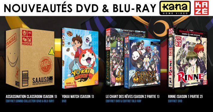 Nouveauts Kaz & Kana : Assassination Classroom, Yokai Watch, Le Chant des Rves et Rinne