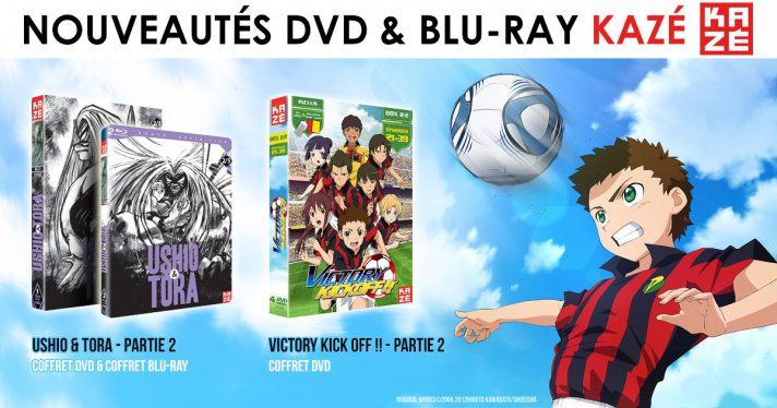 Nouveauts Kaz : Ushio & Tora et Victory Kick-Off