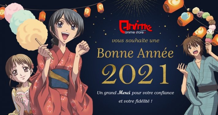 Anime Store vous souhaite une trs bonne anne 2021