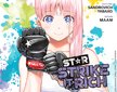 L'ar�ne f�minine s'enflamme avec STAR: STRIKE IT RICH