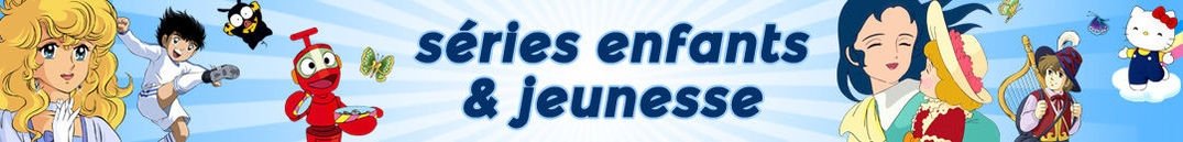 DVD & Blu-ray Enfant et Jeunesse