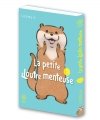 La petite Loutre menteuse
