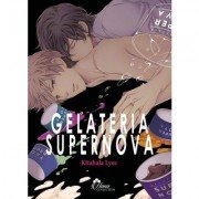 Gelateria Supernova - Livre (Manga) - Yaoi - Hana Collection