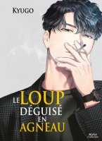 Le Loup dguis en agneau - Tome 01 - Livre (Manga) - Yaoi - Hana Collection