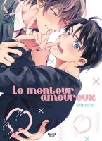 Le menteur amoureux - Livre (Manga) - Yaoi - Hana Book