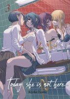 Today, She is not here... - Tome 03 - Livre (Manga)