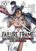 Failure Frame - Tome 10 - Livre (Manga)