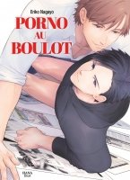 Porno au boulot - Livre (Manga) - Yaoi - Hana Book