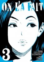 On l'a fait - Tome 03 - Livre (Manga)