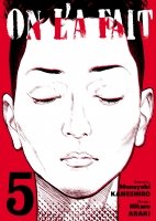 On l'a fait - Tome 05 - Livre (Manga)
