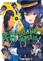 La grande Jahy ne perd jamais ! - Tome 06 - Livre (Manga)