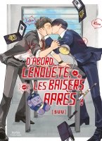 D'abord l'enqute, les baisers, aprs ! - Livre (Manga) - Yaoi - Hana Collection