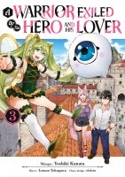 A Warrior Exiled by the Hero and His Lover - Tome 03 - Livre (Manga)