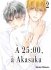 Images 1 :  25 h,  Akasaka - Tome 02 - Livre (Manga) - Yaoi - Hana Collection