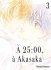 À 25 h, à Akasaka - Tome 03 - Livre (Manga) - Yaoi - Hana Collection