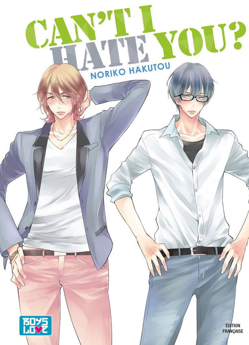 Can't i hate you - Livre (Manga) - Yaoi