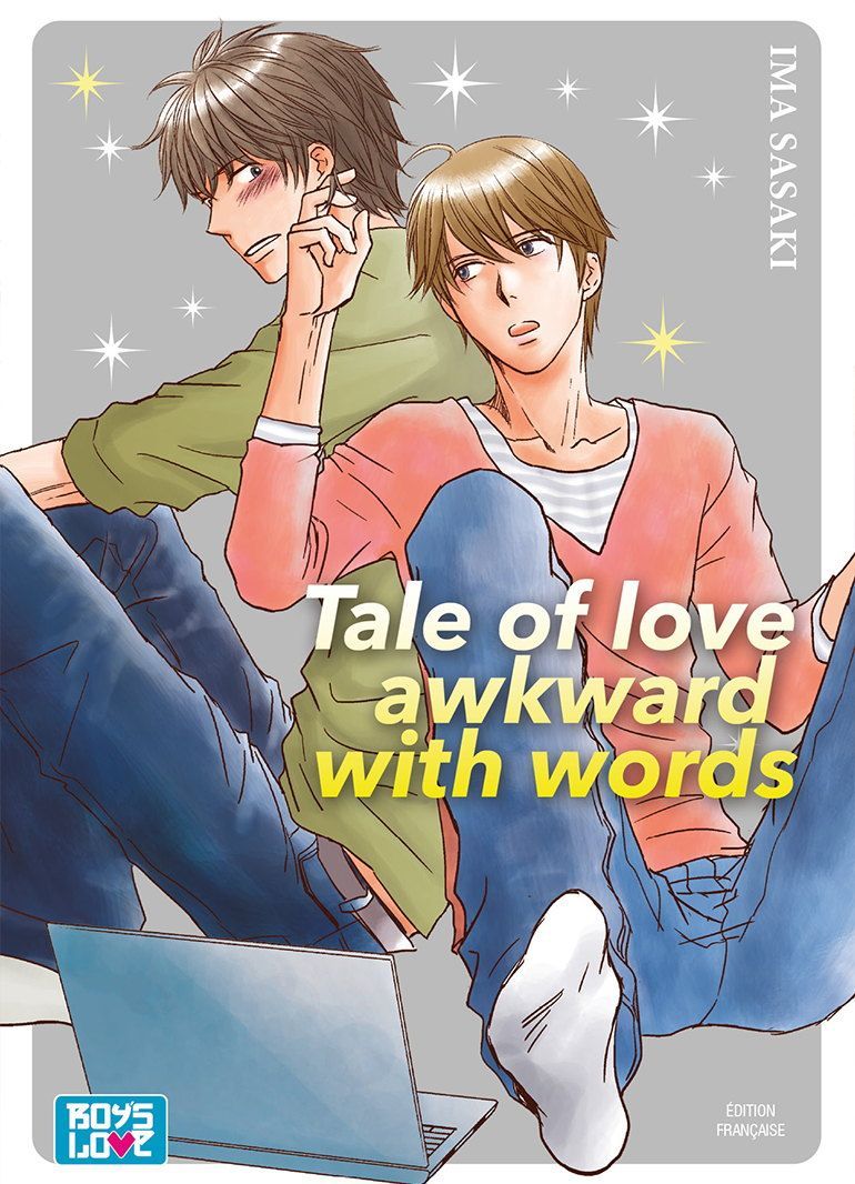 Tale of love awkward with words - Livre (Manga) - Yaoi