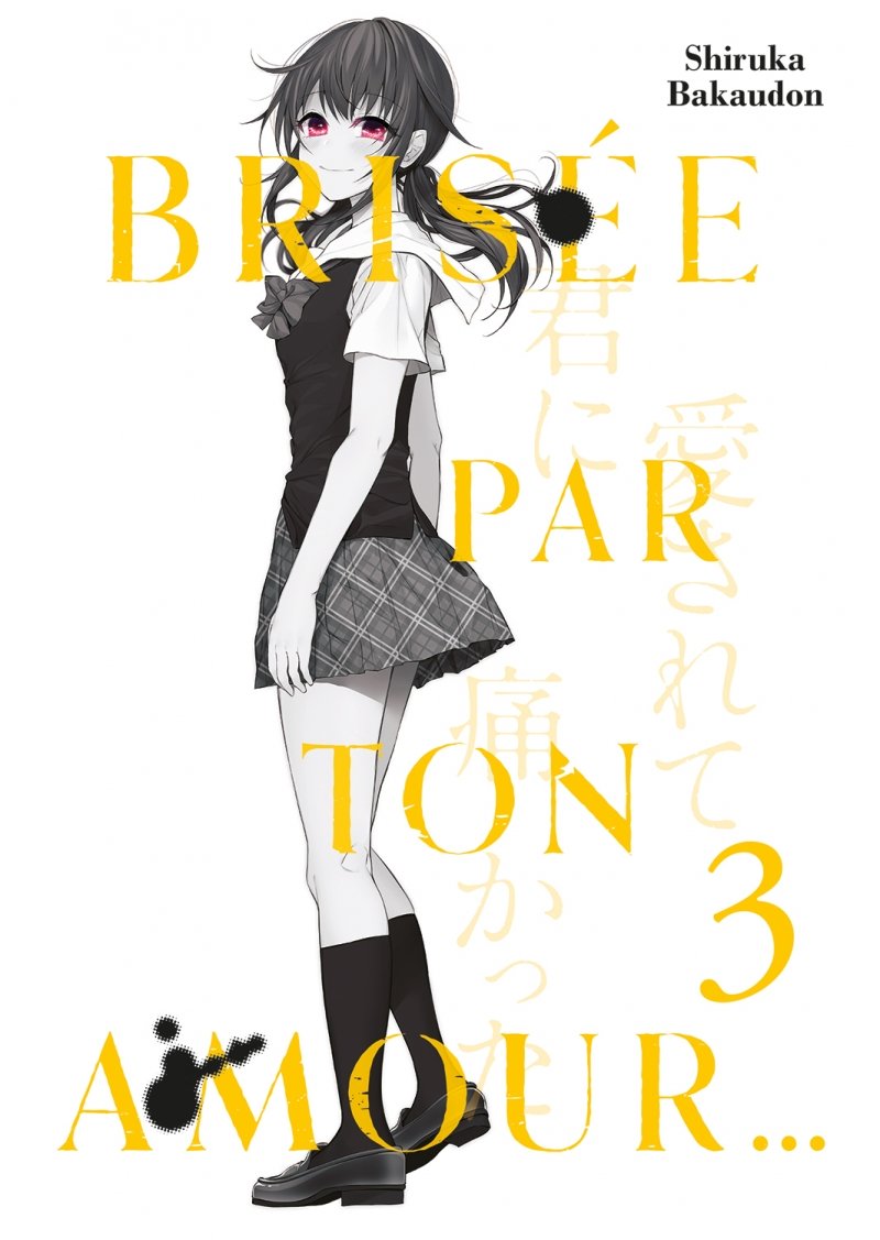 Brise par ton amour... - Tome 3 - Livre (Manga)