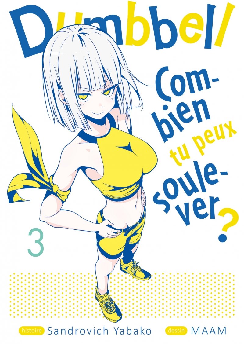 Dumbbell : Combien tu peux soulever ? - Tome 03 - Livre (Manga)