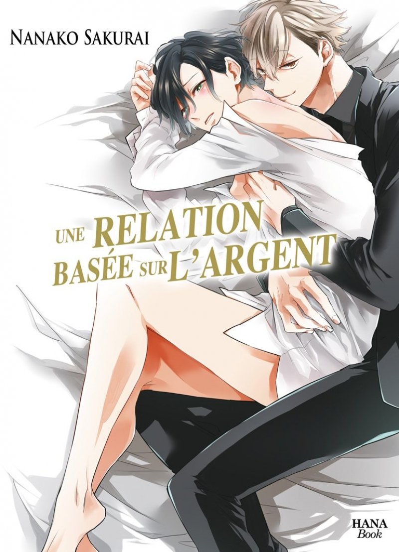 Une relation base sur l'argent - Tome 1 - Livre (Manga) - Yaoi - Hana Book