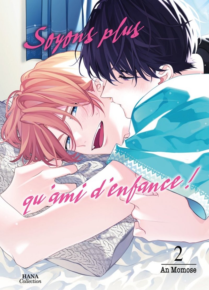 Soyons plus qu'amis d'enfance - Tome 2 - Livre (Manga) - Yaoi - Hana Collection