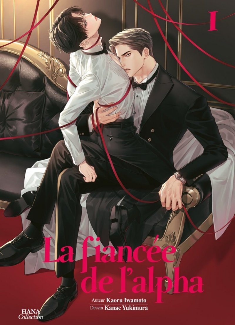 La fiance de l'Alpha - Tome 1 - Livre (Manga) - Yaoi - Hana Collection