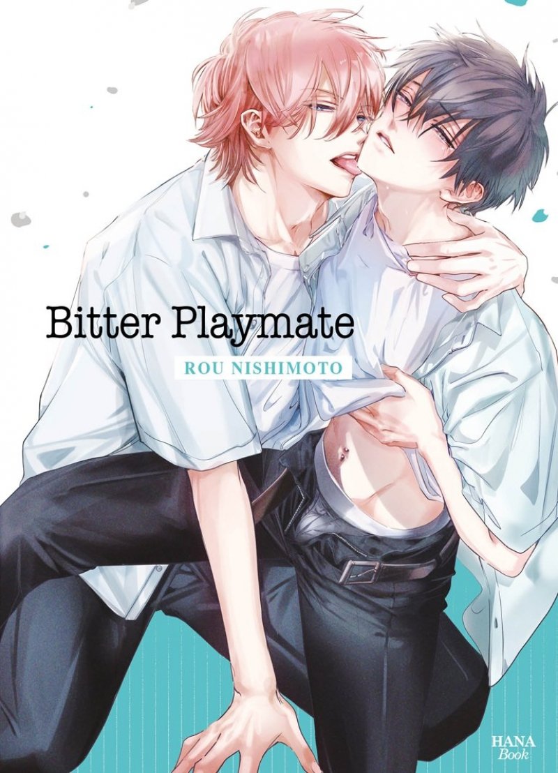 Bitter Playmate - Livre (Manga) - Yaoi - Hana Book