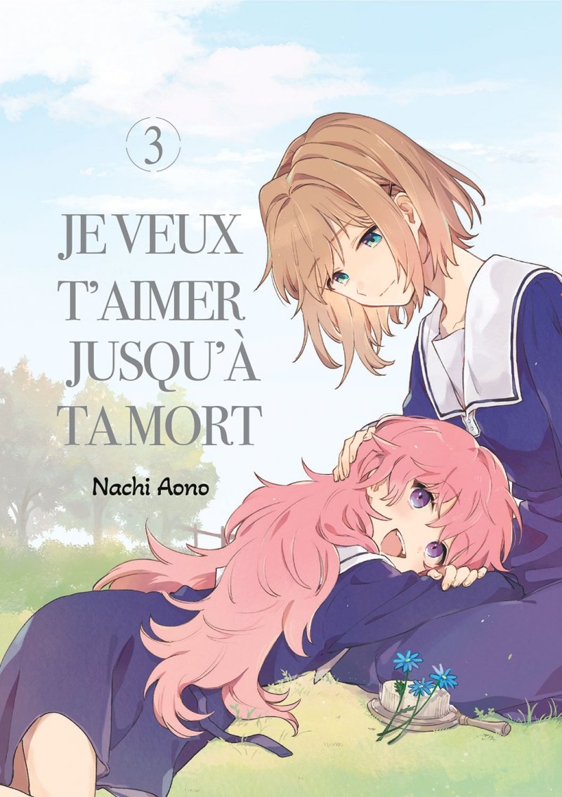 Je veux t'aimer jusqu' ta mort - Tome 03 - Livre (Manga)