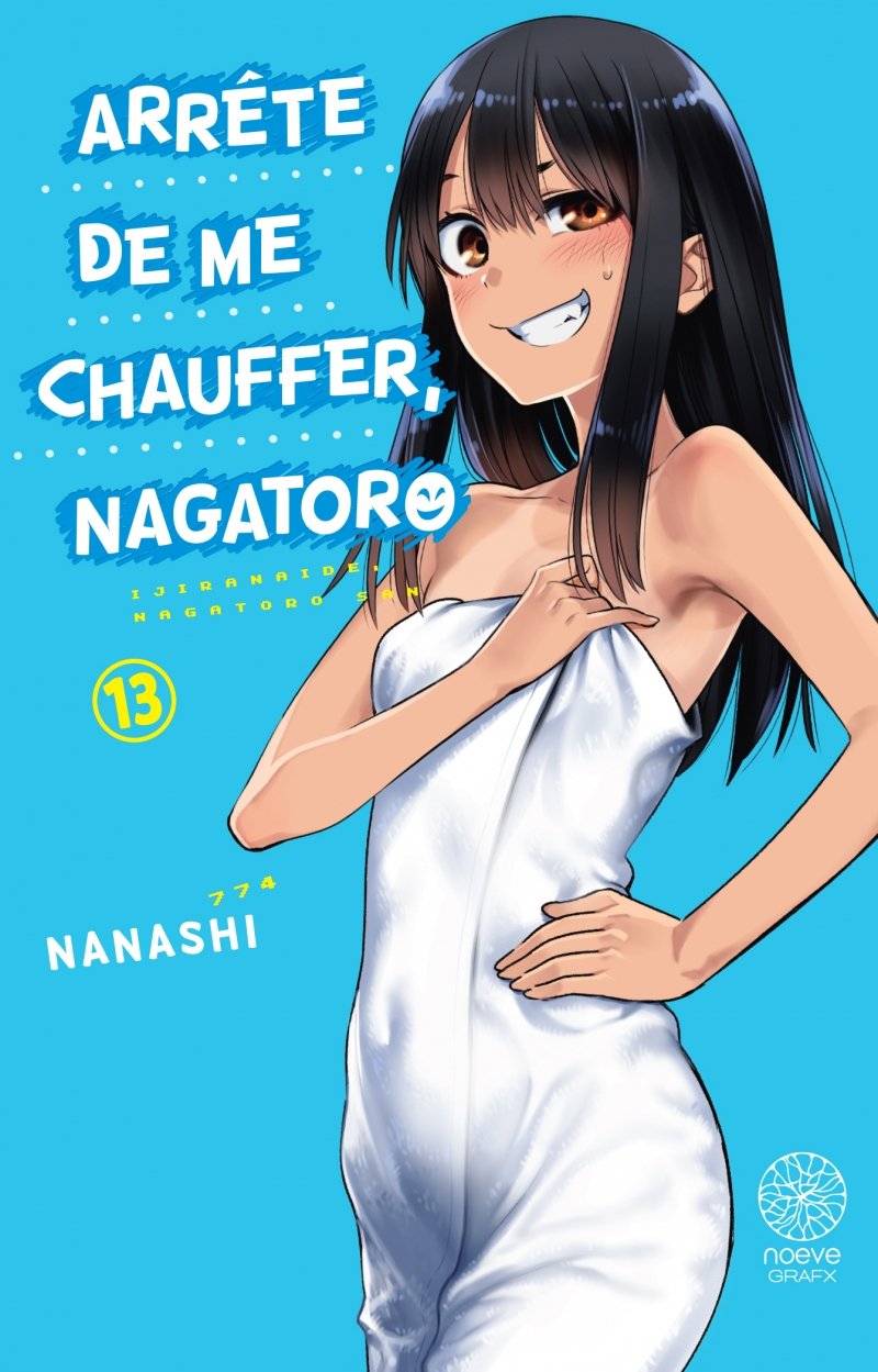Arrête de me chauffer, Nagatoro - Tome 13 - Livre (Manga)