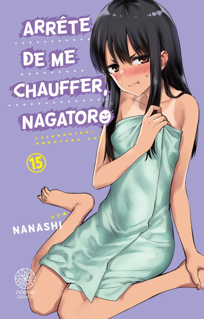 Arrête de me chauffer, Nagatoro - Tome 15 - Livre (Manga)