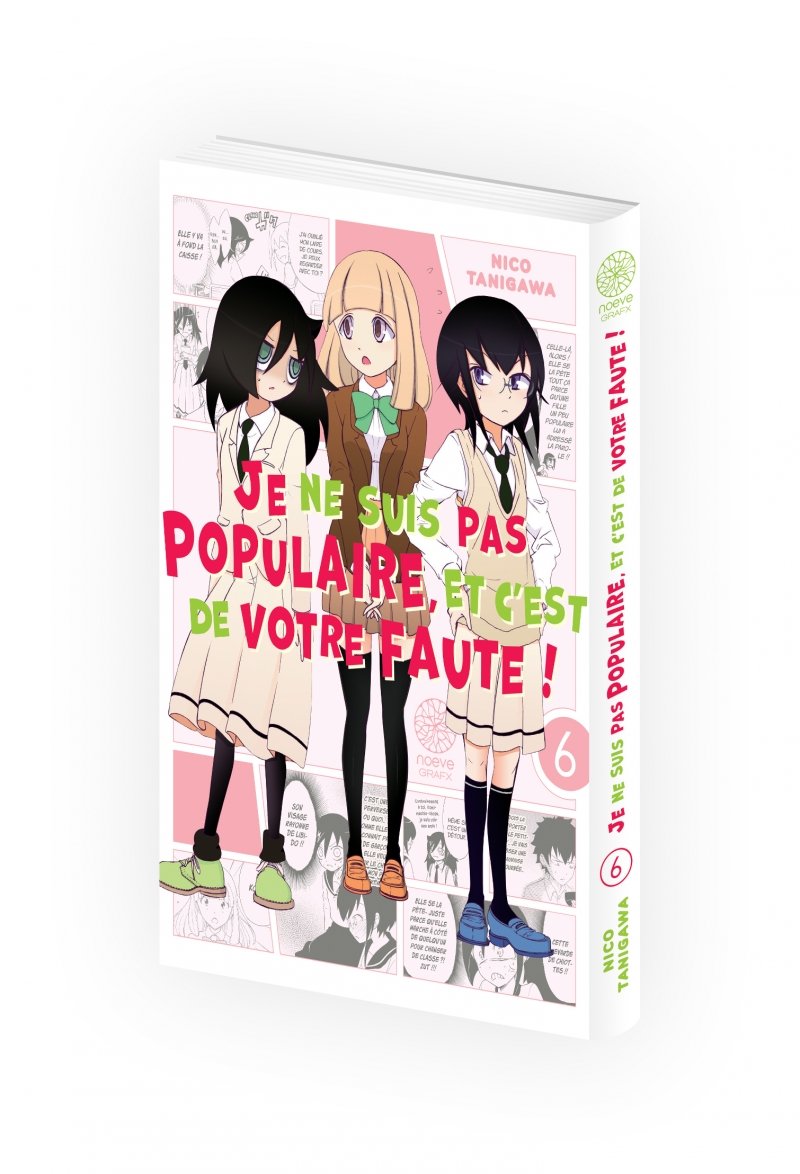 IMAGE 3 : Watamote : Je ne suis pas populaire, et c'est de votre faute! - Tome 06 - Livre (Manga)