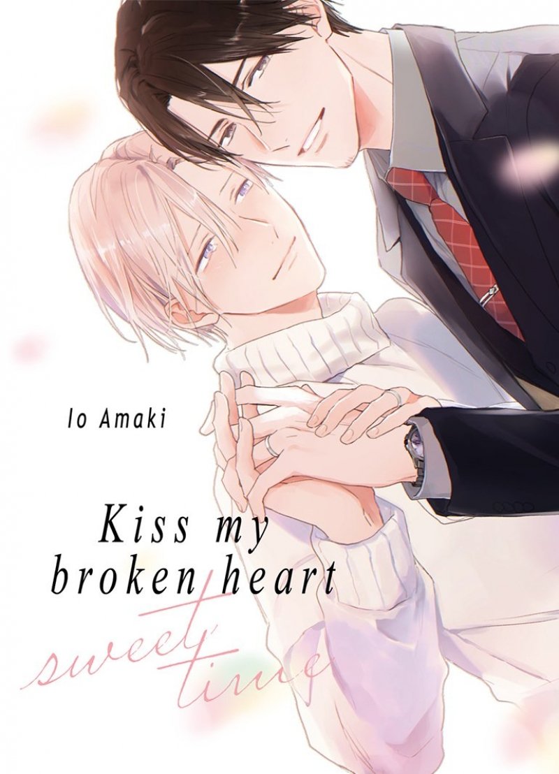 Kiss my broken heart Sweet Time - Livre (Manga) - Yaoi - Hana Book