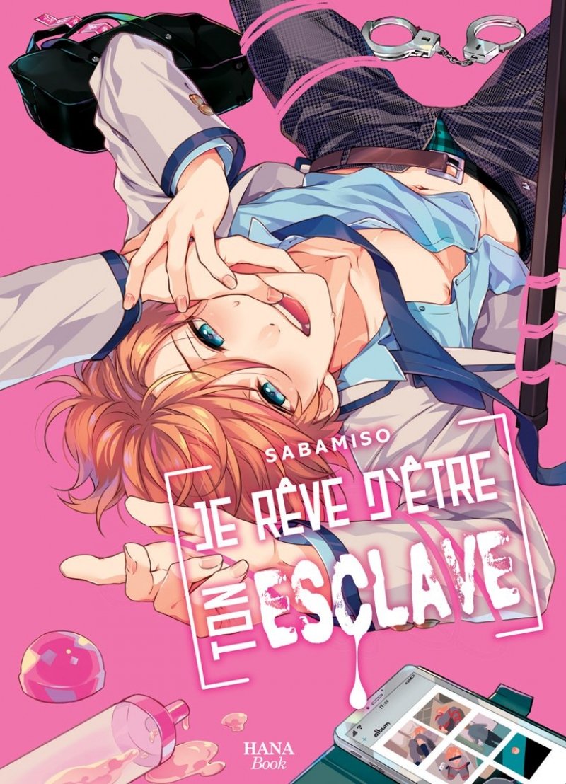 Je r�ve d'�tre ton esclave - Livre (Manga) - Yaoi - Hana Book