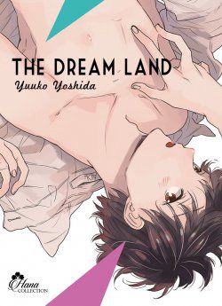 image : The Dream Land - Livre (Manga) - Yaoi - Hana Collection