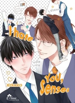 image : I hate you, Sensei - Livre (Manga) - Yaoi - Hana Collection