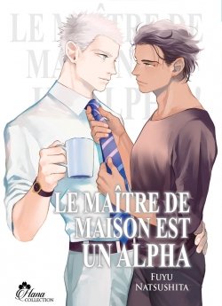 image : Le maitre de Maison est un Alpha - Livre (Manga) - Yaoi - Hana Collection