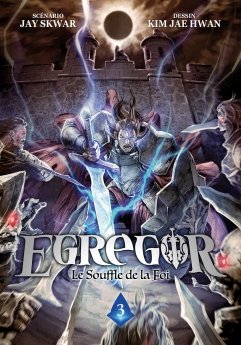 image : Egregor : Le Souffle de la Foi - Tome 03 - Livre (Manga)