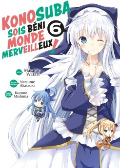 image : Konosuba : Sois Bni Monde Merveilleux ! - Tome 06 - Livre (Manga)