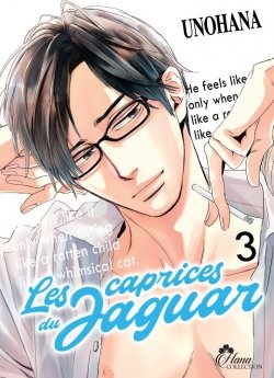 image : Les caprices du Jaguar - Tome 03 - Livre (Manga) - Yaoi - Hana Collection