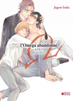 image : L'Omga abandonn - Livre (Manga) - Yaoi - Hana Book