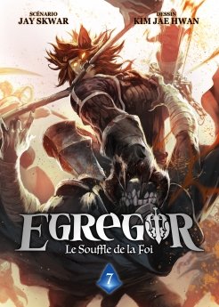 image : Egregor : Le Souffle de la Foi - Tome 07 - Livre (Manga)