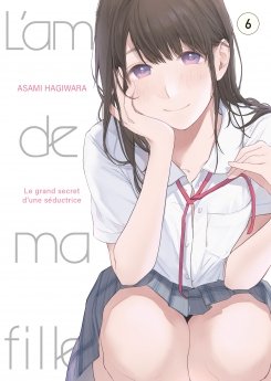 image : L'amie de ma fille... - Tome 6 - Livre (Manga)