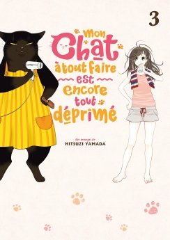 image : Mon chat  tout faire est encore tout dprim - Tome 03 - Livre (Manga)