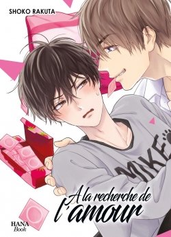 image : A la recherche de l'amour - Livre (Manga) - Yaoi - Hana Book