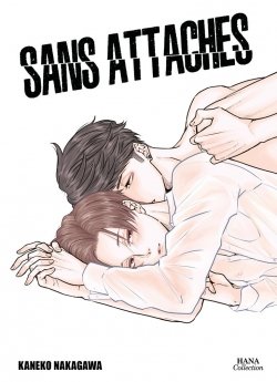 image : Sans attaches - Livre (Manga) - Yaoi - Hana Collection