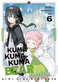 image : Kuma Kuma Kuma Bear - Tome 06 - Livre (Manga)