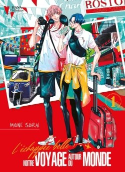 image : L'chappe belle : notre voyage autour du monde - Tome 1 - Livre (Manga) - Yaoi - Hana Collection