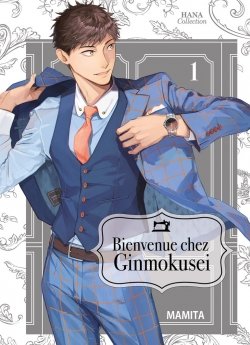 image : Bienvenue chez Ginmokusei - Tome 01 - Livre (Manga) - Yaoi - Hana Collection